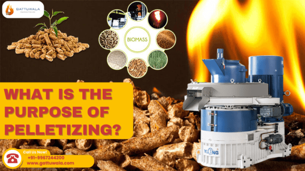 What is the Purpose of Pelletizing? | Gattuwala