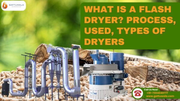 Flash Drying Process What is Flash Dryer? Process, Used, Types of Dryers | Gattuwala