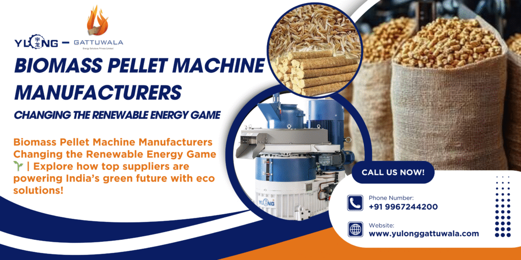 Biomass Pellet Machine Manufacturers Changing the Renewable Energy Game