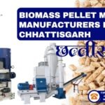 Biomass Pellet Machine Manufacturers in Chhattisgarh