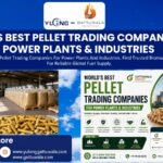World’s Best Pellet Trading Companies for Power Plants & Industries